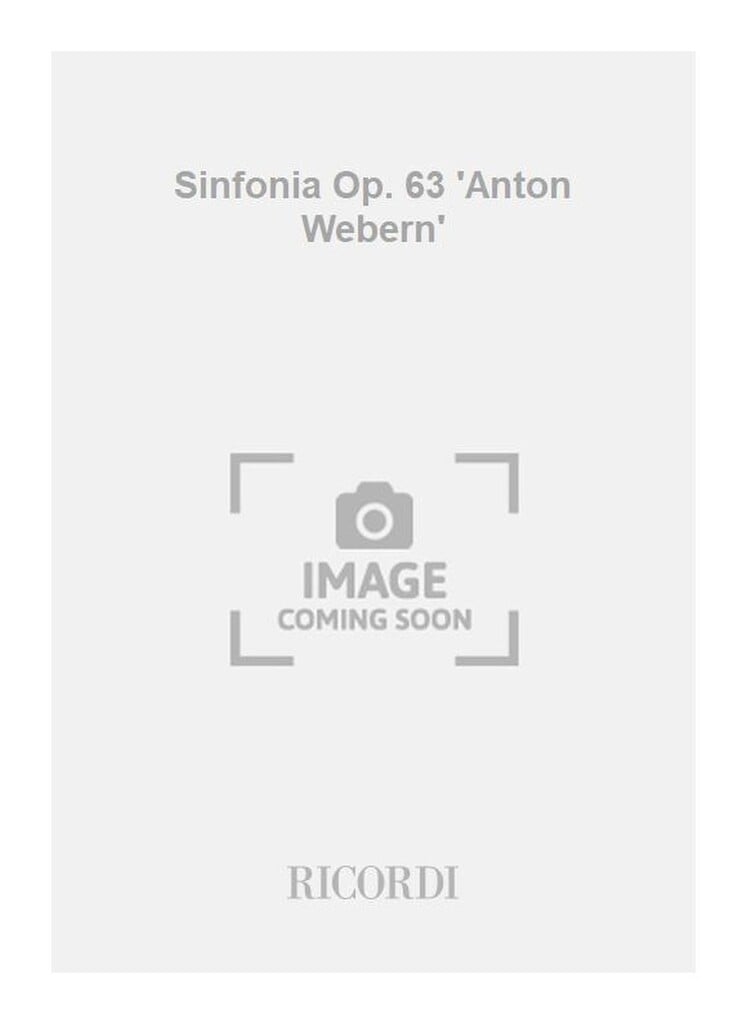 Sinfonia Op. 63 'Anton Webern'